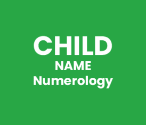 Child Name Numerology
